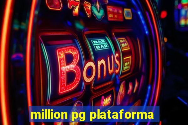 million pg plataforma